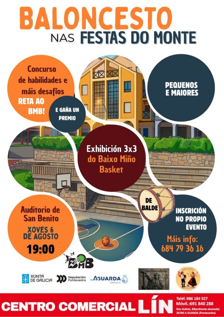 Cartel da actividade Baloncesto nas Festas do Monte organizada polo C.B. Baixo Miño Basket o 6 de agosto en San Benito.